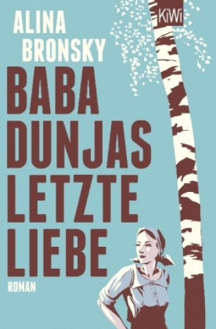 Книга Baba Dunjas letzte Liebe Alina Bronsky