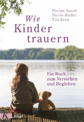 Kniha Wie Kinder trauern Florian Rauch