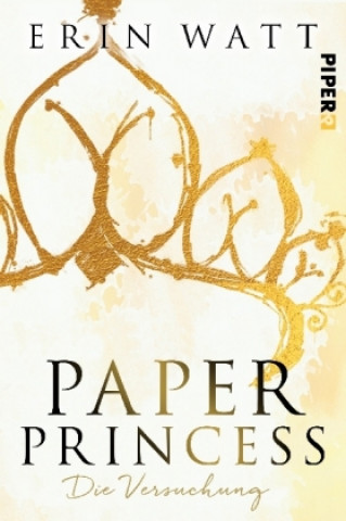 Kniha Paper Princess - Die Versuchung Erin Watt