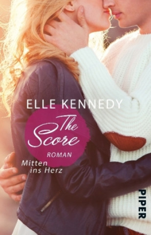Kniha The Score - Mitten ins Herz Elle Kennedy
