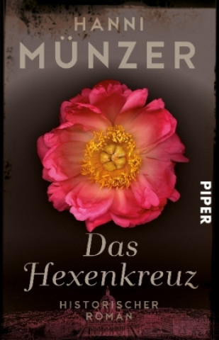 Kniha Das Hexenkreuz Hanni Münzer
