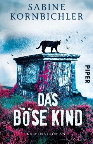 Kniha Das bose Kind Sabine Kornbichler