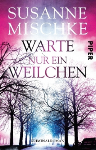 Buch Warte nur ein Weilchen Susanne Mischke