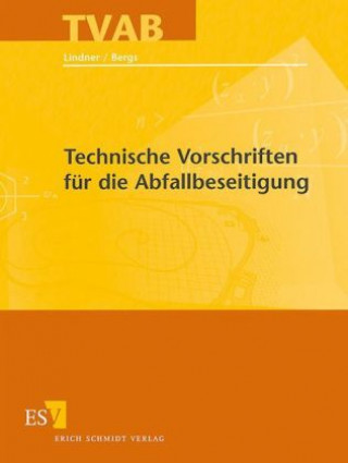 Carte Technische Vorschriften für die Abfallbeseitigung (TVAB), m. CD-ROM Claus-Gerhard Bergs
