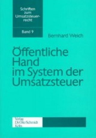 Книга Öffentliche Hand im System der Umsatzsteuer Bernhard Weich