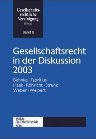 Knjiga Gesellschaftsrecht in der Diskussion 2003 Thorsten Behnke