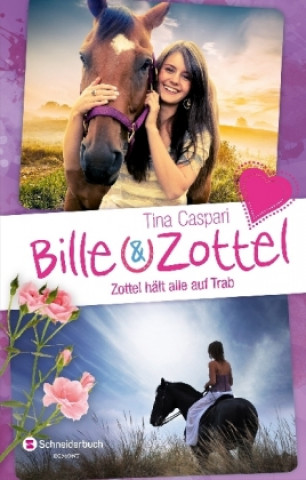 Książka Bille und Zottel - Zottel hält alle auf Trab Tina Caspari