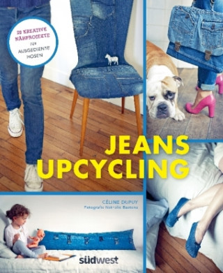 Kniha Jeans-Upcycling Céline Dupuy