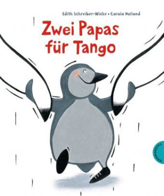 Kniha Zwei Papas für Tango Edith Schreiber-Wicke