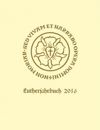 Carte Lutherjahrbuch 83. Jahrgang 2016 