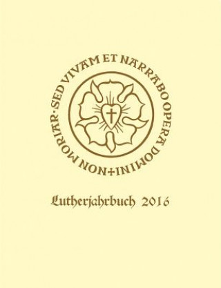 Kniha Lutherjahrbuch 83. Jahrgang 2016 