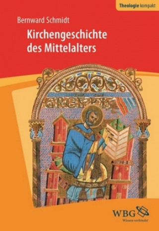 Kniha Kirchengeschichte des Mittelalters Bernward Schmidt