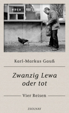 Carte Zwanzig Lewa oder tot Karl-Markus Gauß