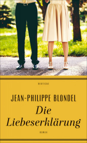 Kniha Die Liebeserklärung Jean-Philippe Blondel