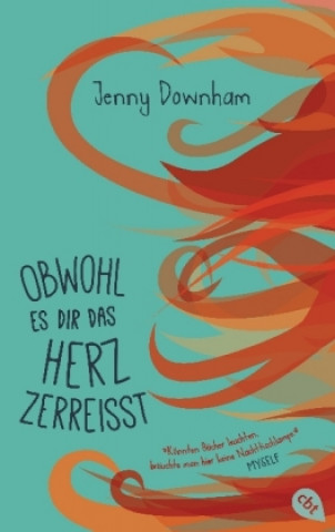 Kniha Obwohl es dir das Herz zerreißt Jenny Downham