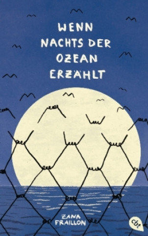 Könyv Wenn nachts der Ozean erzählt Zana Fraillon