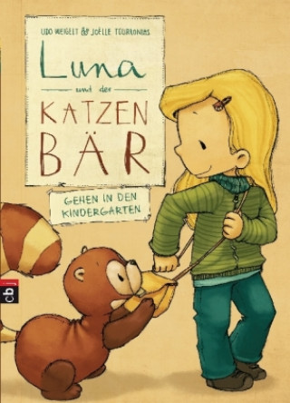 Książka Luna und der Katzenbär gehen in den Kindergarten Udo Weigelt