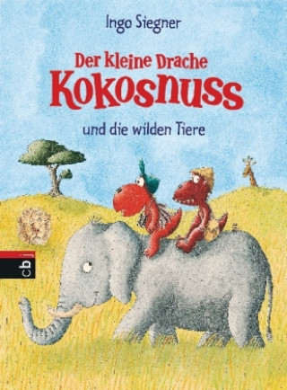 Kniha Der kleine Drache Kokosnuss bei den wilden Tieren Ingo Siegner