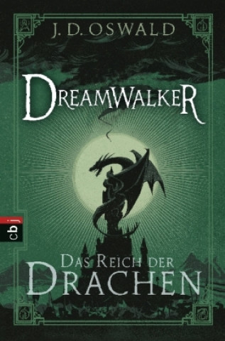 Книга Dreamwalker - Das Reich der Drachen James Oswald