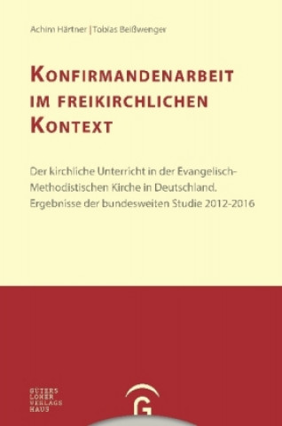 Kniha Konfirmandenarbeit im freikirchlichen Kontext Achim Härtner
