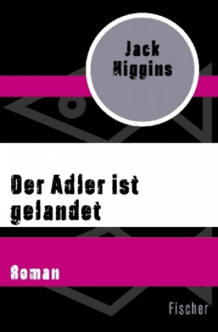 Knjiga Der Adler ist gelandet Jack Higgins