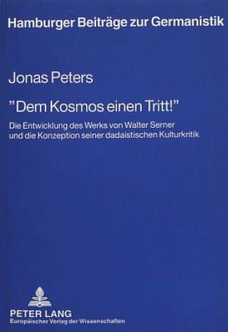 Knjiga Â«Dem Kosmos einen Tritt Â» Jonas Peters