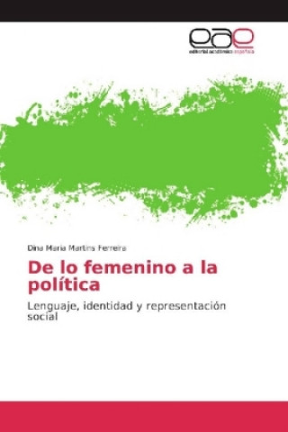 Carte De lo femenino a la política Dina Maria Martins Ferreira