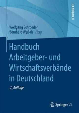 Carte Handbuch Arbeitgeber- und Wirtschaftsverbande in Deutschland Wolfgang Schroeder