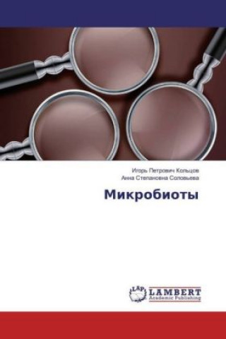 Книга Mikrobioty Igor' Petrovich Kol'cov