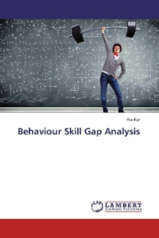 Kniha Behaviour Skill Gap Analysis Ria Kar