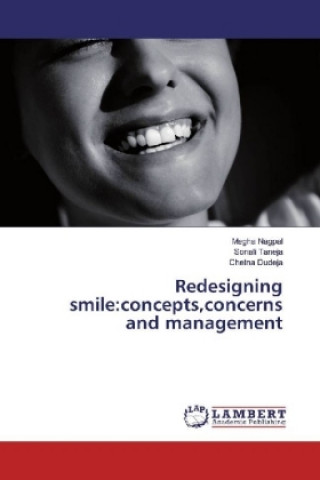 Carte Redesigning smile:concepts,concerns and management Megha Nagpal