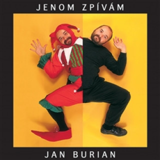 Audio Jenom zpívám Jan Burian