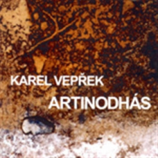 Audio Artinodhás Karel Vepřek