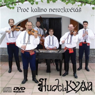 Audio Proč kalino nerozkvétáš Hudci z Kyjova