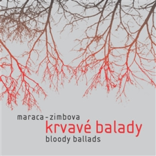 Audio Krvavé balady Maraca