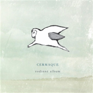 Аудио Rodinné album Cermaque