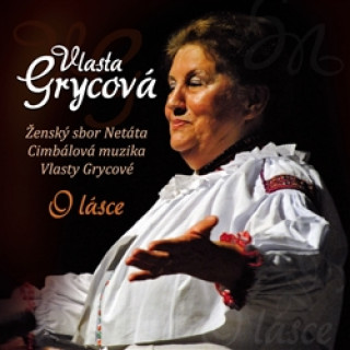 Audio O lásce Vlasta Grycová