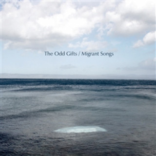 Audio Migrant Songs Odd Gifts