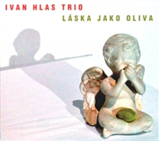 Audio Láska jako oliva Ivan Hlas