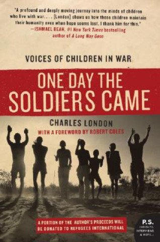 Kniha One Day the Soldiers Came Charles London