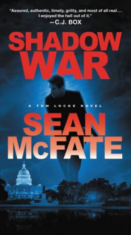 Kniha Shadow War: A Tom Locke Novel Sean McFate