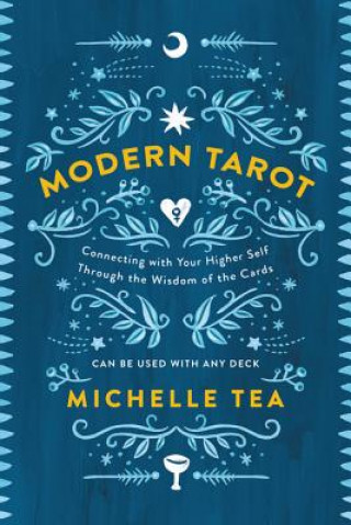 Kniha Modern Tarot Michelle Tea