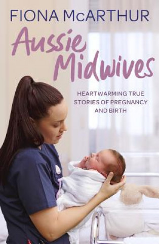 Książka Aussie Midwives Fiona McArthur