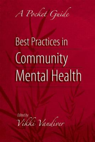 Knjiga Best Practices in Community Mental Health Vikki L. Vandiver