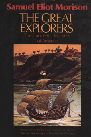 Kniha Great Explorers Samuel Eliot Morison