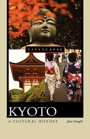 Könyv Kyoto John Dougill