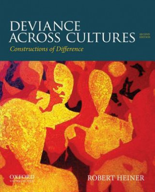 Kniha Deviance Across Cultures Robert Heiner