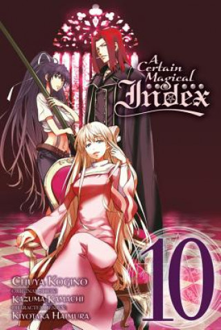 Kniha Certain Magical Index, Vol. 10 (manga) Kazuma Kamachi