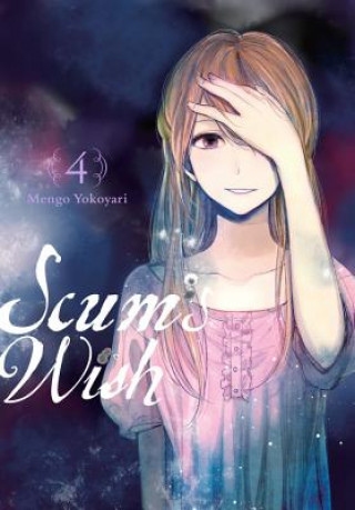Kniha Scum's Wish, Vol. 4 Mengo Yokoyari