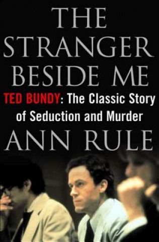 Könyv STRANGER BESIDE ME ANNIV/E 20/ Ann Rule
